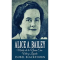 Alice A. Bailey - Madre de la Nueva Era: Vida y Legado