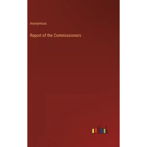 Report of the Commissioners