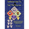 Someone Has To Tell The Stories