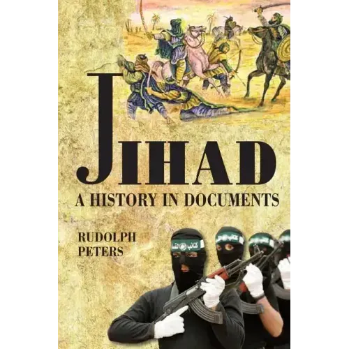 Jihad A History in Documents