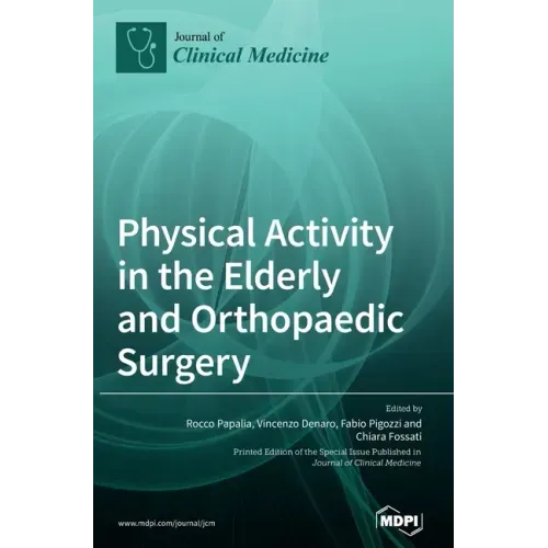 Physical Activity in the Elderly and Orthopaedic Surgery