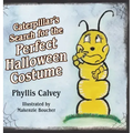 Caterpillar's Search for the Perfect Halloween Costume