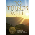 Do Things Well