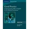 Good Practice: Communication Skills in English for the Medical Practitioner
