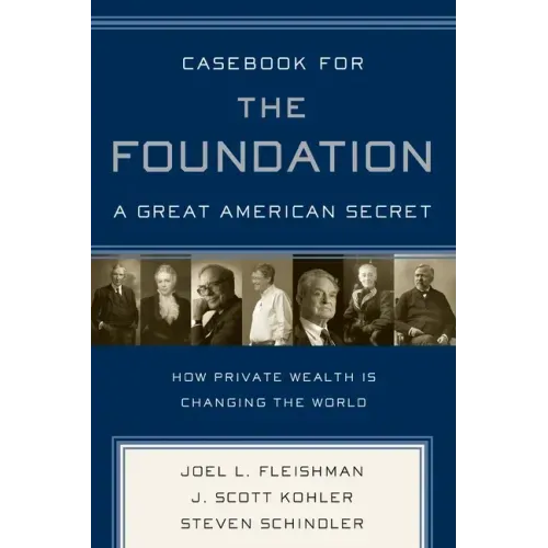 Casebook for the Foundation: A Great American Secret