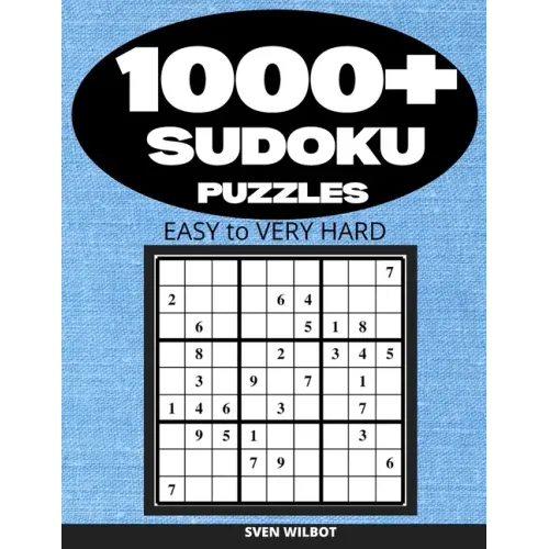 1000+ Sudoku Puzzles Easy to Very Hard: Sudoku puzzle book for adults with solutions