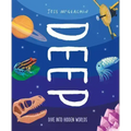 Deep: Dive Into Hidden Worlds