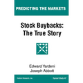 Stock Buybacks: The True Story