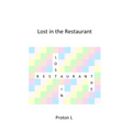 Lost in the Restaurant
