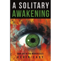 A Solitary Awakening: Book One of the Warren Files