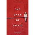 365 Days of Covid: a poetry anthology