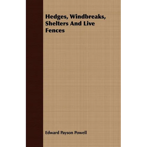 Hedges, Windbreaks, Shelters And Live Fences