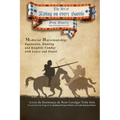 The Art of Riding on Every Saddle: Livro da Ensinança de Bem Cavalgar Toda Sela