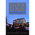 Global Rome: Changing Faces of the Eternal City