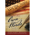 In Their Own Words, Volume 3, The Southern Colonies: Today's God-less America . . . What Would Our Founding Fathers Think?