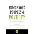 Indigenous Peoples and Poverty: An International Perspective