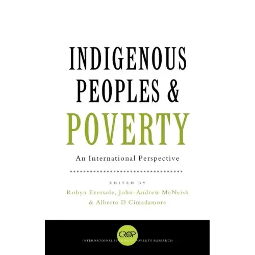 Indigenous Peoples and Poverty: An International Perspective