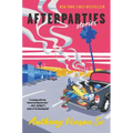Afterparties: Stories
