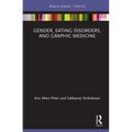 Gender, Eating Disorders, and Graphic Medicine