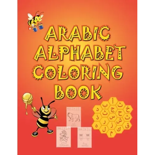 Arabic Alphabet Coloring Book: Easy and fun way to learn Arabic letters, great gifts for kids/toddlers