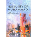 The Humanity of Muhammad: A Christian View