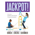 Jackpot!: Nurturing Student Investment Through Assessment (an Actionable Plan for Increasing Student Engagement)