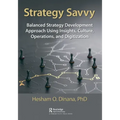 Strategy Savvy: Balanced Strategy Development Approach Using Insights, Culture, Operations, and Digitization