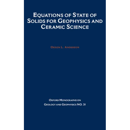 Equations of State for Solids in Geophysics and Ceramic Science