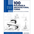 Draw Like an Artist: 100 Buildings and Architectural Forms: Step-By-Step Realistic Line Drawing - A Sourcebook for Aspiring Artists and Designers