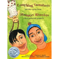 Laughing Tomatoes and Other Spring Poems: Jitomates Risueños Y Otros Poemas de Primavera