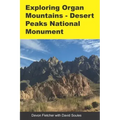 Exploring Organ Mountains- Desert Peaks National Monument