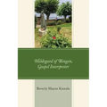 Hildegard of Bingen, Gospel Interpreter