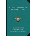 Carrie's Letters To Her Emil (1890)