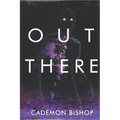 Out There: A Rural Horror Story