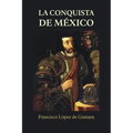 La conquista de México