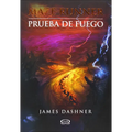 Prueba de Fuego (the Scorch Trials)