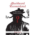 Blackbeard Reconsidered: Mist's Piracy, Thache's Genealogy