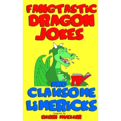 Fangtastic Dragon Jokes and Clawsome Limericks (Box Set): Hilarious Dragon-filled Fun