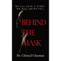 Behind the Mask: An Introvert's Perspective on Trauma, Perseverance, and Healing
