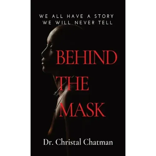Behind the Mask: An Introvert's Perspective on Trauma, Perseverance, and Healing