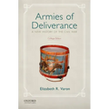 Armies of Deliverance: A New History of the Civil War