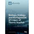 Biology, Ecology and Management of Crown-of-Thorns Starfish