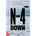 N-4 Down: The Hunt for the Arctic Airship Italia