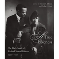 A True Likeness: The Black South of Richard Samuel Roberts, 1920-1936