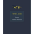 Futura-Isms