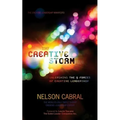 The Creative Storm: Unleashing The 9 Forces Of Creative Leadership