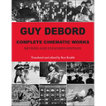 Guy Debord: Complete Cinematic Works