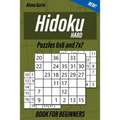 Hard Hidoku Puzzles 6x6 and 7x7 Book for Beginners: 200 Hard Hidoku Puzzles for Adults