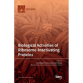 Biological Activities of Ribosome-Inactivating Proteins