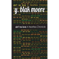 Ain't No Love: A Heartless Chronicle